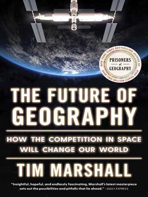 Title details for The Future of Geography by Tim Marshall - Available